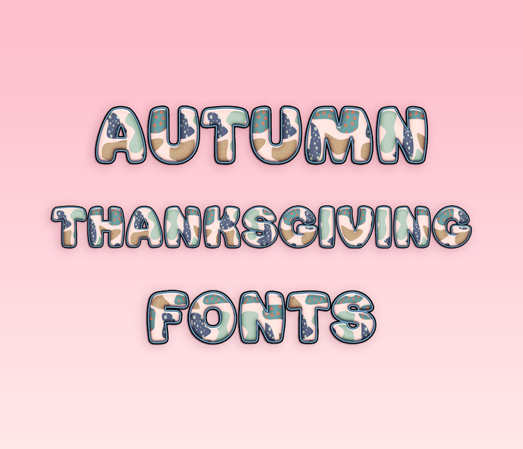Autumn & Thanksgiving Pattern Fonts: Fall-Themed, Rustic, and Thematic Typeface Collection